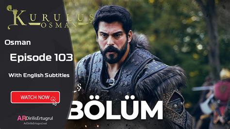 kuruluş osman 103 bölüm full